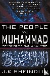 Sheindlin, J K - The People vs Muhammad - Psychological Analysis