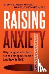 Locke, Judith Y, Einstein, Danielle A - Raising Anxiety