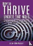 Connelley, Fran - How to Thrive Under the Ndis