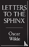 Wilde, Oscar, Leverson, Ada - Letters to the Sphinx