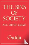 Ouida - The Sins of Society and other essays