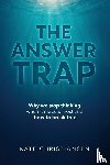 Christiansen, Kate - The Answer Trap
