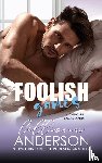 Anderson, Lilliana - Foolish Games