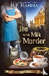 Hanna, H y - Tea With Milk and Murder