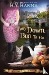 Hanna, H y - Two Down, Bun to Go