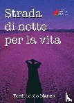Manzo, Ferdinando - Strada di Notte per la Vita