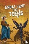 Sawiers, Arsanie - Great Lent for Teens