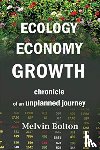 Bolton, Melvin - Ecology, Economy, Growth