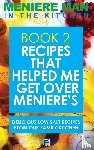 Meniere Man - Meniere Man In The Kitchen. Book 2