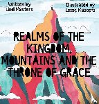Masters, Lindi - Realms of the Kingdom, mountains and the throne of grace