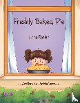 Rozler, Lora - Freshly Baked Pie