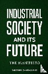 Kaczynski, Theodore John - Industrial Society and Its Future