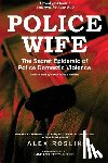 Roslin, Alex - Police Wife