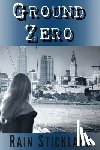 Woods, Amanda K. - Ground Zero