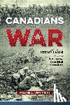 Leavey, W a, Hann, Karen - Canadians and War Volume 2