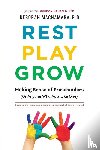 MacNamara, Deborah - Rest, Play, Grow