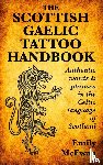 McEwan, Emily - The Scottish Gaelic Tattoo Handbook