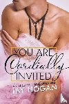 Hogan, Jay - You Are Cordially Invited