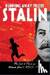 Hecht, Mark R. - Running Away From Stalin
