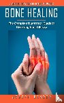 Bender, Joseph - Bone Healing