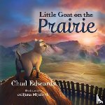 Edwards, Dr Chad (Western Michigan University) - Little Goat on the Prairie