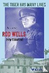 Wells, Pamela - The Tiger has Many Lives