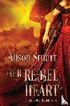Stuart, Alison - Her Rebel Heart