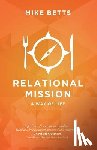 Betts, Mike - Relational Mission