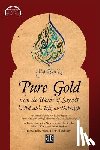 Al-Lamaṭī, Aḥmad B Al-Mub&#257rak - Pure Gold from the Words of Sayyidī ʿAbd al-ʿAzīz al-Dabbāgh