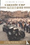Richard Mccann - Classic Car Adventures Old Car Tales from Enthusiasts