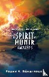 Runaldrar, Frank A. - The Spirit of Hunir Awakens (Part 1)
