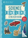 Lloyd, Christopher - The Science Timeline Stickerbook: The Story of Science from the Stone Ages to the Present Day!