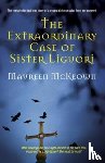 McKeown, Maureen - The Extraordinary Case of Sister Liguori
