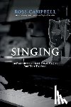 Campbell, Ross - Singing - An Extensive Handbook for All Singers and Their Teachers