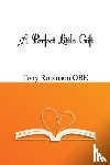 Robinson OBE, Tony - A Perfect Little Gift