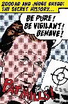 Mills, Pat - Be Pure! Be Vigilant! Behave!: 2000AD & Judge Dredd: The Secret History