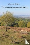 Smith, Barry - The Hills of Leicestershire & Rutland