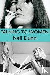 Dunn, Nell - Talking to Women