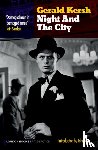 Kersh, Gerald - Night And The City