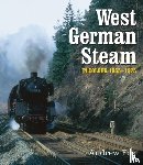 Fox, Andrew - West German Steam in Colour 1955-1975