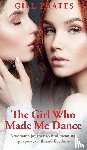 Prates, Gill - The Girl Who Made Me Dance
