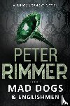 Rimmer, Peter - Mad Dogs and Englishmen