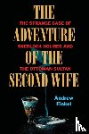 Finkel, Andrew - The Adventure of the Second Wife