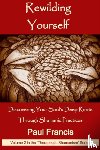 Francis, Paul - Rewilding Yourself