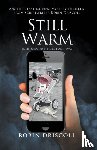 Driscoll, Robin - Still Warm