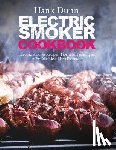 Dunn, Hank, Dr - Electric Smoker Cookbook