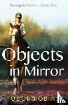 Robins, Tudor - Objects in Mirror