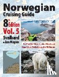 Nickel, Phyllis L., Harries, John H, Valderhaug, Hans Jakob - Norwegian Cruising Guide 8th Edition Vol 5