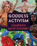 Montgomery, Cameron - Goddess Activism