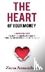 Amundsen, Zena - The Heart of Your Money